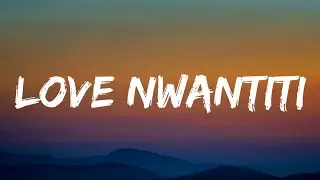 CKay - Love Nwantiti (Lyrics)