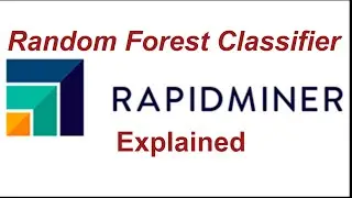 Random Forest Classifier in RapidMiner