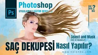 How is Hair Decoupage Made? (Select and Mask) - Select and Mask Tool - Photoshop Tutorials
