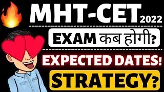 MHT CET 2022 🔥🔥 MHT-CET 2022 Expected Exam Dates? 😍 