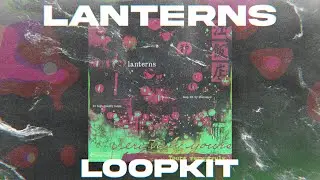 ✩lanterns✩ unique ambient loopkit [with stems!] by @starsmp3
