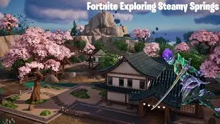 Fortnite Exploring Steamy Springs