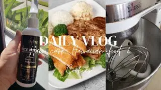 Daily Vlog: Hawaiian Food, Hair Care and Cookies