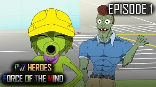 PvZ Heroes: Force of The Mind - Episode 1 [DUB]