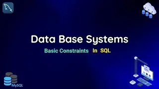 Unique ,Not Null , Primary Key constraints in SQL | MySQL | DataBase Systems | Ahmad Tech