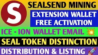 Sealsend Airdrop New Update | Seal Send Extension Update | Sealsend Extension Wallet Activation