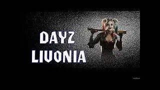 DayZ Livonia | Ивент | Захват Базы!!!!!