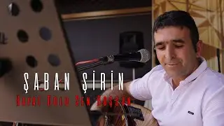 ŞABAN ŞİRİN Hayat Dolu Sen Boşsun