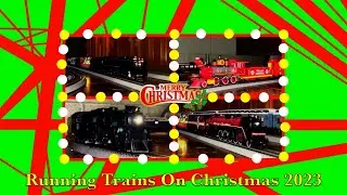 Running Trains On Christmas 2023