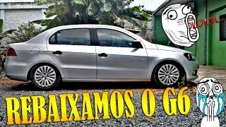 REBAIXANDO UM VOYAGE G6 !