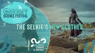 THE SELKIE’S NEW CLOTHES
