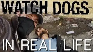 Watch Dogs in Real Life