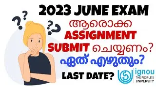 IGNOU ASSIGNMENT || 2023 JUNE TEE || DETAILED VIDEO || IGNOU ALERTS || IGNOU MALAYALAM