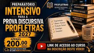 INTENSIVO - PROVA DISCURSIVA - PROFLETRAS 2025