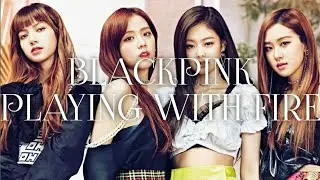 BLACKPINK - PLAYING WITH FIRE [LYRICS]