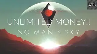 HOW TO GET UNLIMITED MONEY IN NO MAN'S SKY!! *Tutorial*
