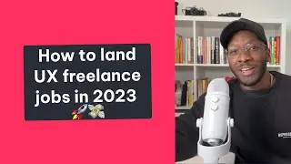 How I landed my first UX client | Entry Level #002