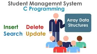 How to create Student  Record Management System in C Using Array Data Structures