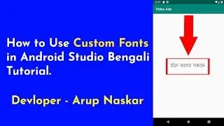 How to Use Custom Fonts in Android Studio Bengali Tutorial