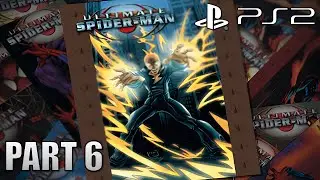 Ultimate Spider-Man - Part 6 - Pursuit & Mine | PS2 Gameplay