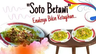 Resep Soto Betawi *Kuliner Indonesia