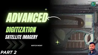 Arc GIS Tutorial | Advance Digitization from Satellite Imagery | Part 2 || Building Digitization
