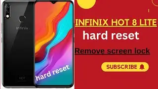 Forgot Password? Hard Reset Your Infinix Hot 8 Lite Easily