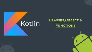 Class and object in kotlin
