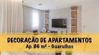 Decoração de Apartamentos - Ap. de 86 m² em Guarulhos