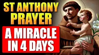 🛑PRAYER TO SAINT ANTHONY OF PADUA FOR IMMEDIATE MIRACLES