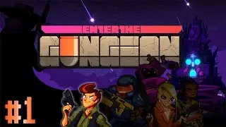 Enter The Gungeon | Reborn Pilot #1