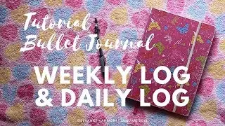 Tutorial Bullet Journal - Weekly log dan Daily log (Bahasa Indonesia) | Delyanet Karmoni