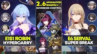 E1S1 Robin Hypercarry & E6 Serval Super Break | Apocalyptic Shadow 4 | Honkai Star Rail 2.6
