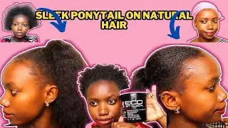 HOW TO FIX A SHORT SLEEK PONYTAIL | 4C HAIR USING ECOSTYLER GEL