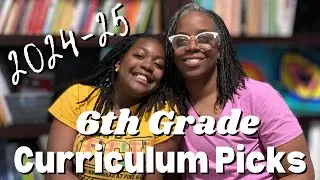6TH GRADE HOMESCHOOL CURRICULUM PICKS 2024-25