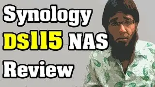 Synology DiskStation DS115 NAS Review Rant