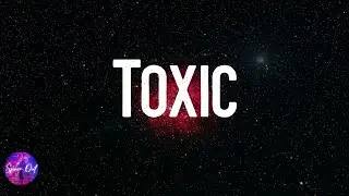 BoyWithUke - Toxic (Lyric video)