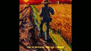 The Scarecrow And The Farmer - Dungeon Synth