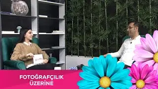 Hazal ile Sabahın Rengi - 85. Bölüm - Fotoğrafçılık Üzerine 