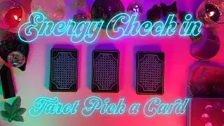✨ENERGY CHECK IN - MESSAGES YOU NEED TO HEAR!✨TAROT PICK-A-CARD READING *TIMELESS*🔮💫