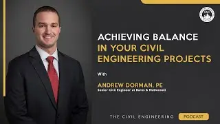 Achieving Balance in Your Civil Engineering Projects