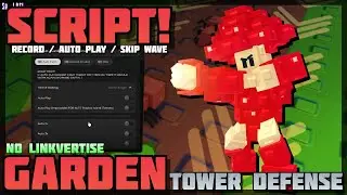 [Hub 🌻] Garden Tower Defense 🔥 No Linkvertise! Record / Auto Play / Skip Wave 🔥 PC & Mobile! (2025)
