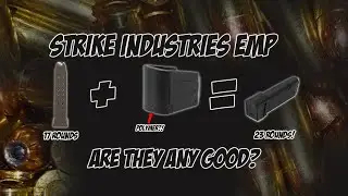 First Impressions of the Strike Industries EMP