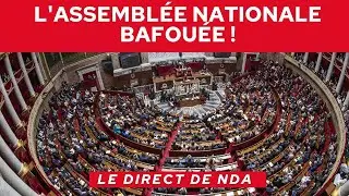 Forfaiture à l’Assemblée nationale ! Du jamais vu depuis 1958 …