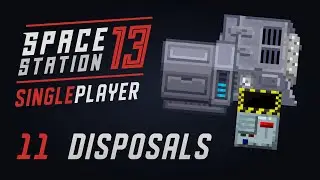 11. Disposal, Recycling & Delivery - Space Station 13 Singleplayer / Guide / Tutorial