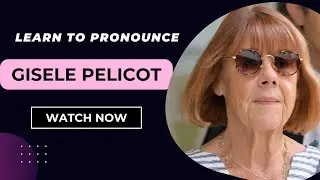 Learn how to pronounce Gisele Pelicot  (French/France)? - Pronounce Names