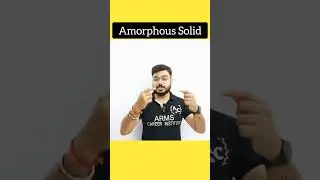 What Is Amorphous Solid | Amorphous Solid | Class 12th | Rajeev Sir | ARMS Career Institute #shorts