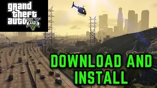 How to Download GTA 5 on PC & Laptop