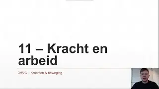3HVG - Krachten & beweging 11 - Kracht en arbeid
