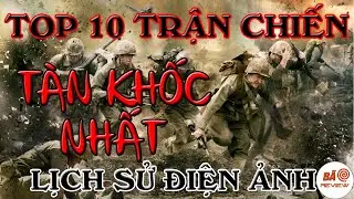 Top 10 Trận Chiến TÀN KHỐC NHẤT Lịch Sử Điện Ảnh | Bão Review